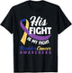 His Fight Is My Fight Bladder Cancer Awareness T-Shirt - T-Shirt | Black