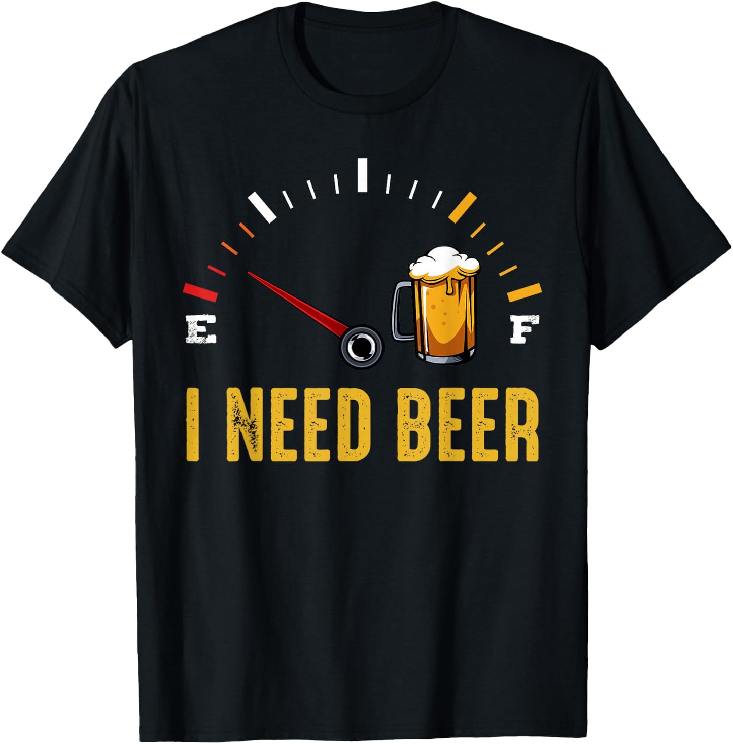I Need A Beer Meter Alcohol Drinking Funny Brewing Hops T-Shirt - T-Shirt | Black