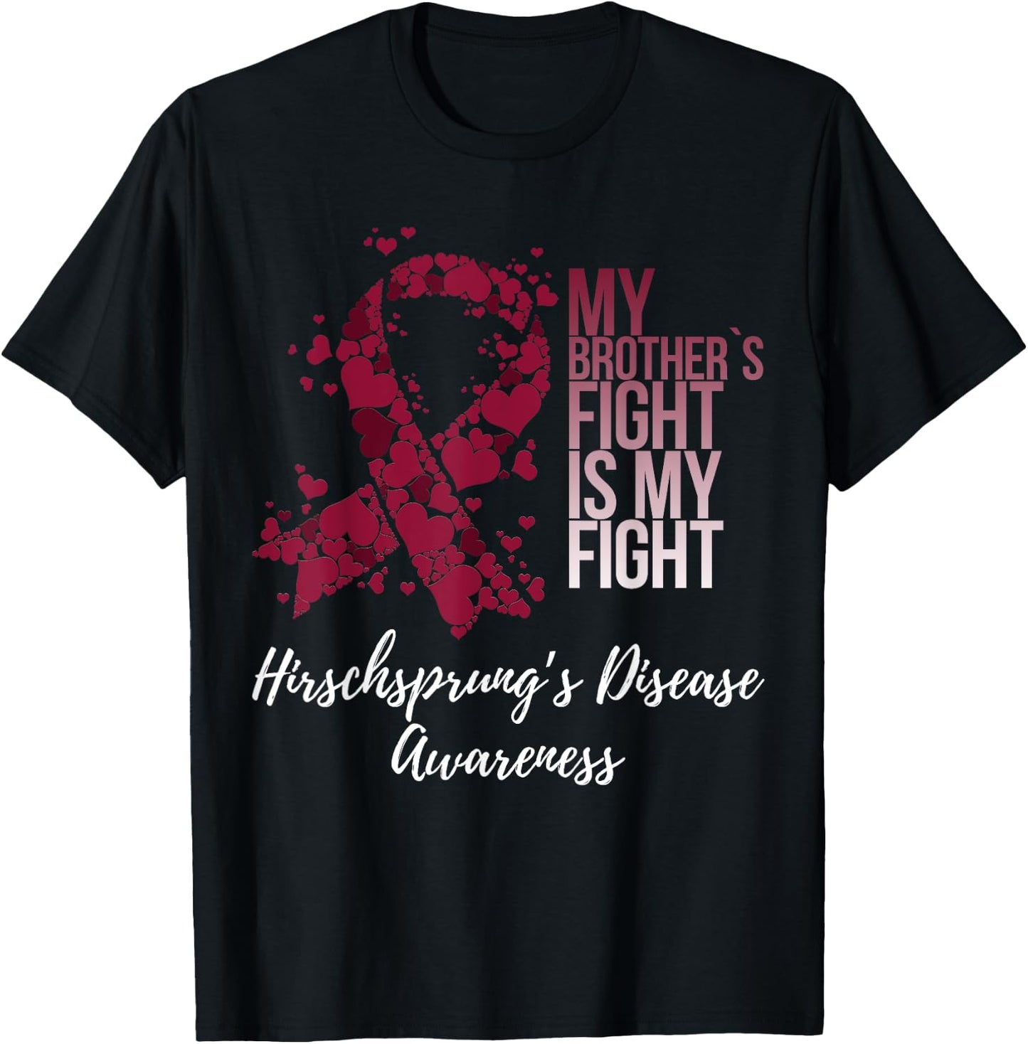 My Brother’s Fight My Fight Hirschsprung’s Disease Awareness T-Shirt - T-Shirt | Black