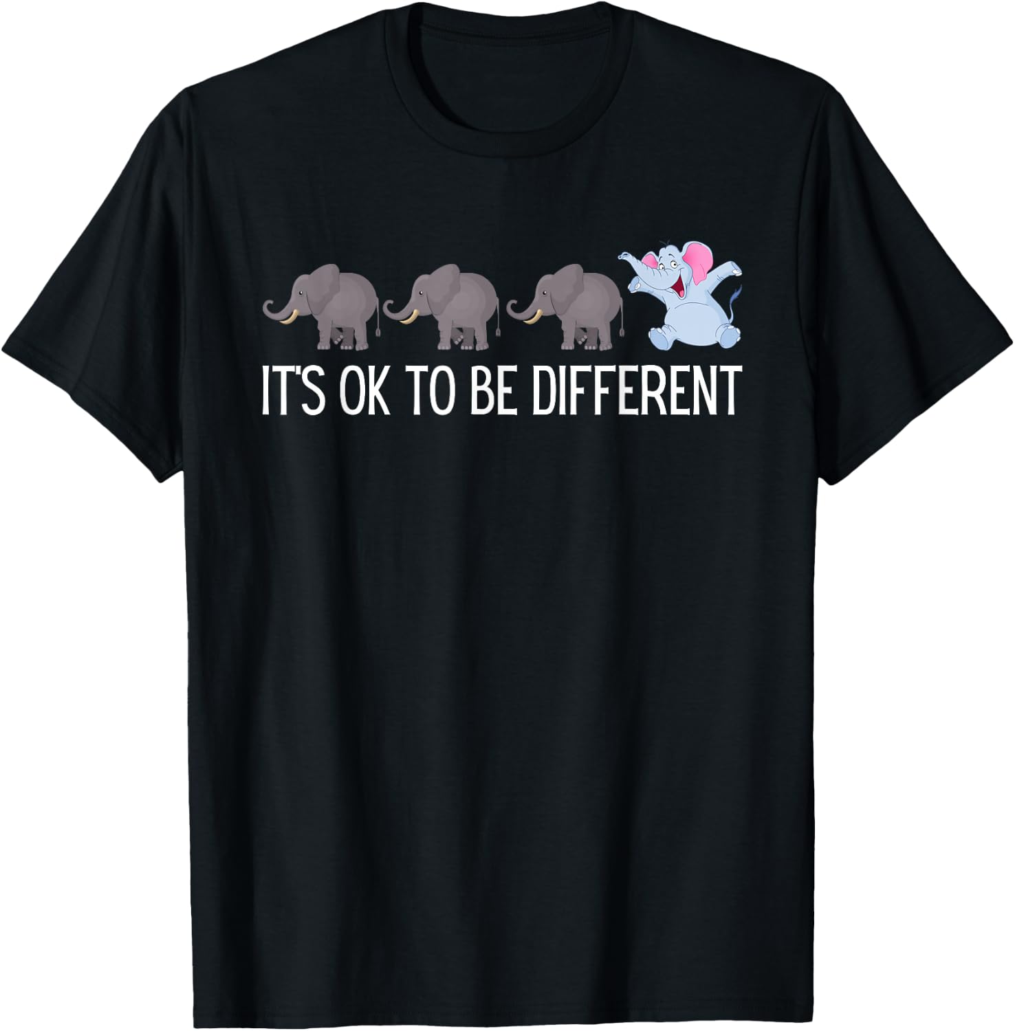 Autism It's Ok to Be Different Elephant Funny Being Unique T-Shirt - T-Shirt | Black