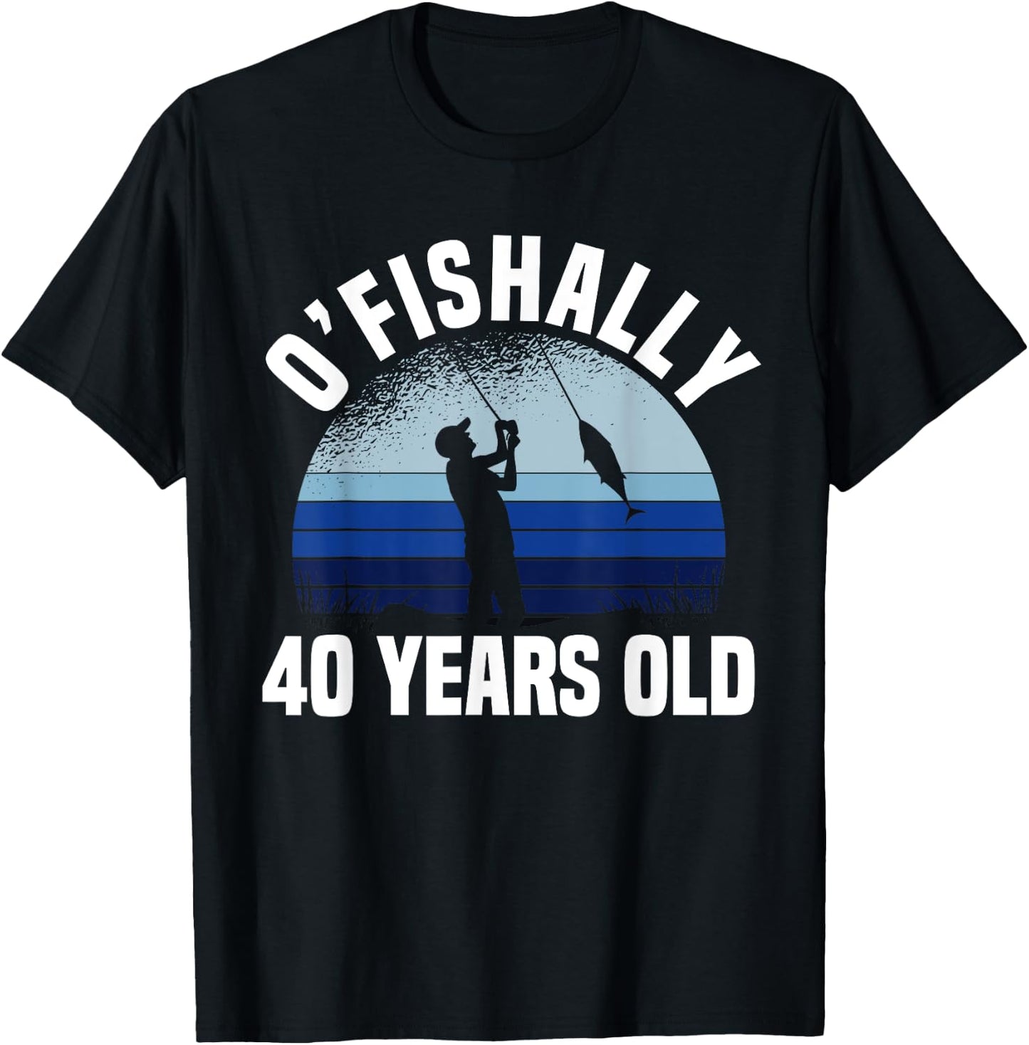 Ofishally 40 Years Old Fisherman 40th Birthday Fishing T-Shirt - T-Shirt | Black
