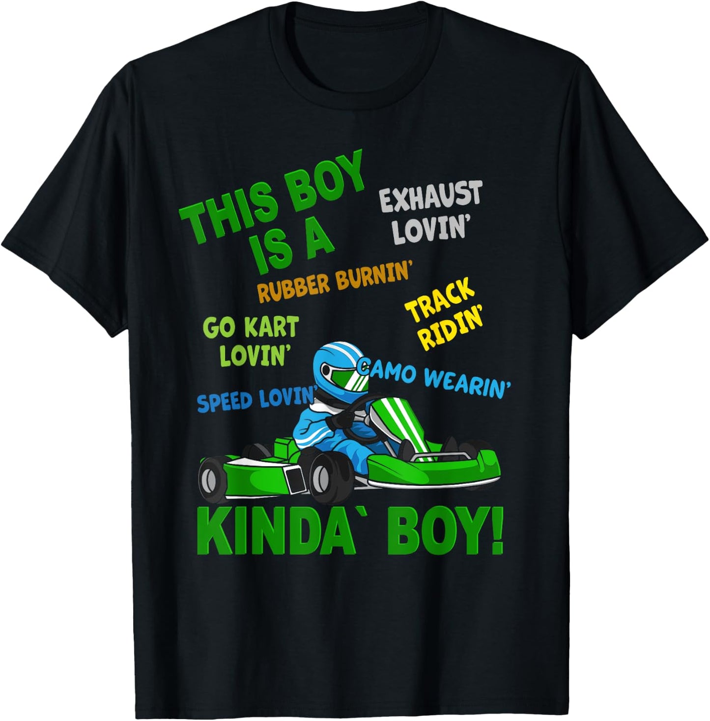 Go-Kart Boy - Go-Kart Track - Racing Kart Driving T-Shirt - T-Shirt | Black