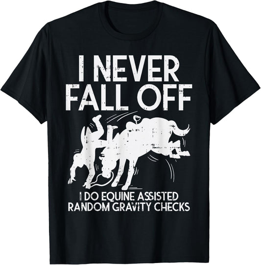 Never Fall Off Horse Funny Horseback Riding Equestrian Gift T-Shirt - T-Shirt | Black