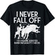 Never Fall Off Horse Funny Horseback Riding Equestrian Gift T-Shirt - T-Shirt | Black