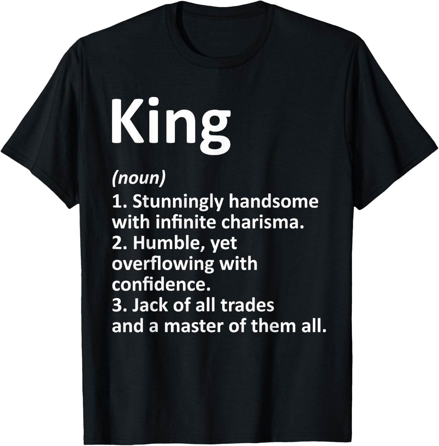 King Definition Personalized Name Funny Birthday Gift T-Shirt - T-Shirt | Black