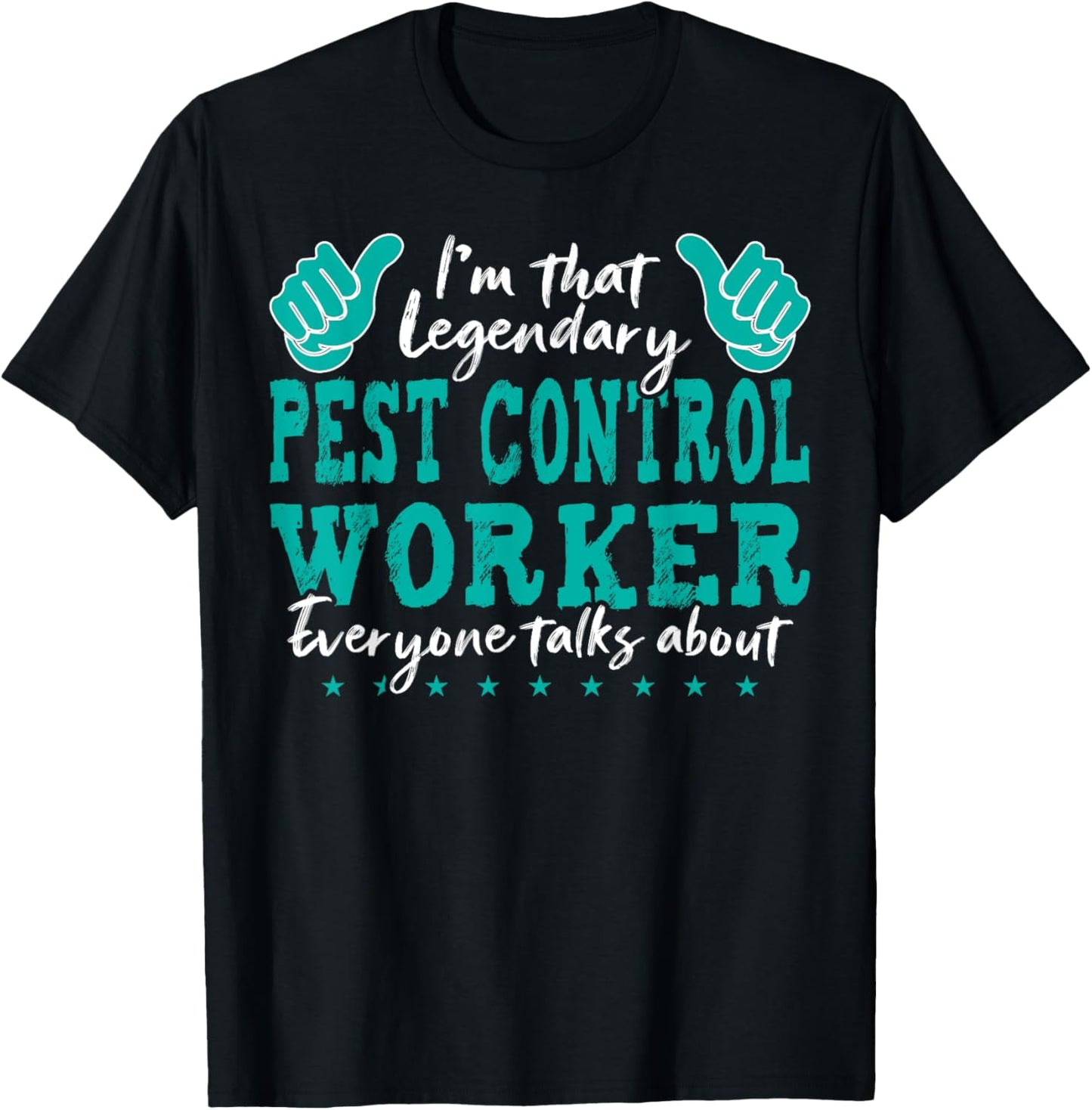 Funny Profession Quote Legendary Pest Control Worker T-Shirt - T-Shirt | Black