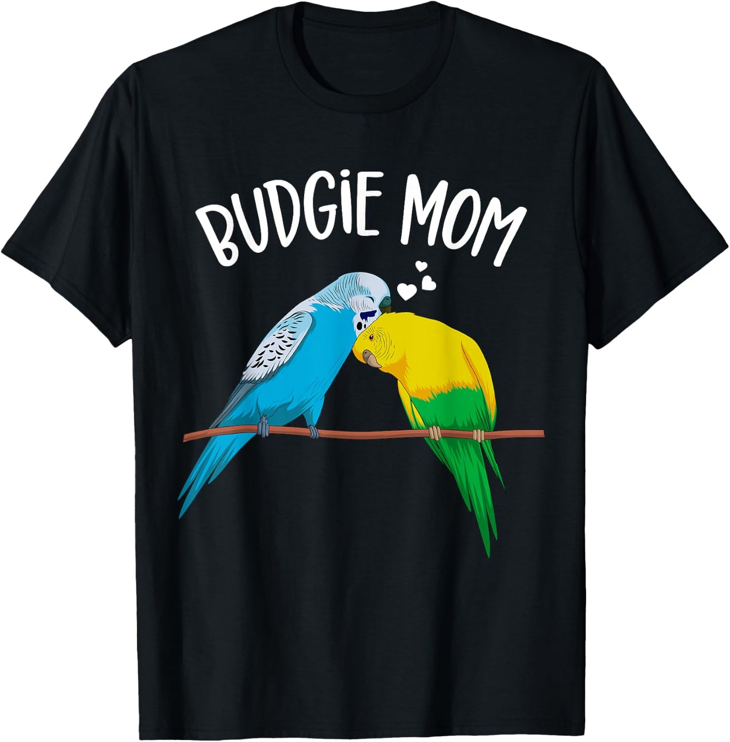 Budgie Mom Parakeet Budgerigar Funny Girls T-Shirt - T-Shirt | Black