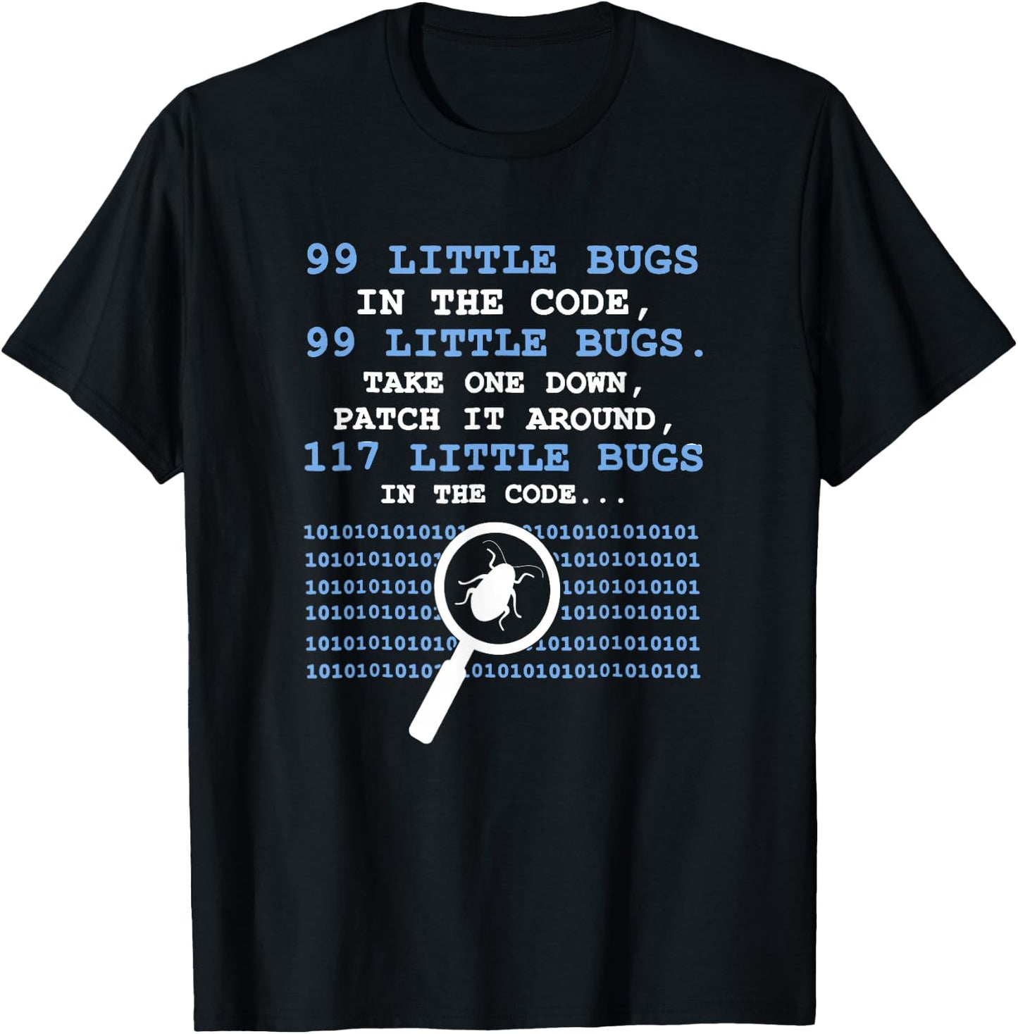 Technology Software Script HTML Network 99 little Bugs T-Shirt - T-Shirt | Black