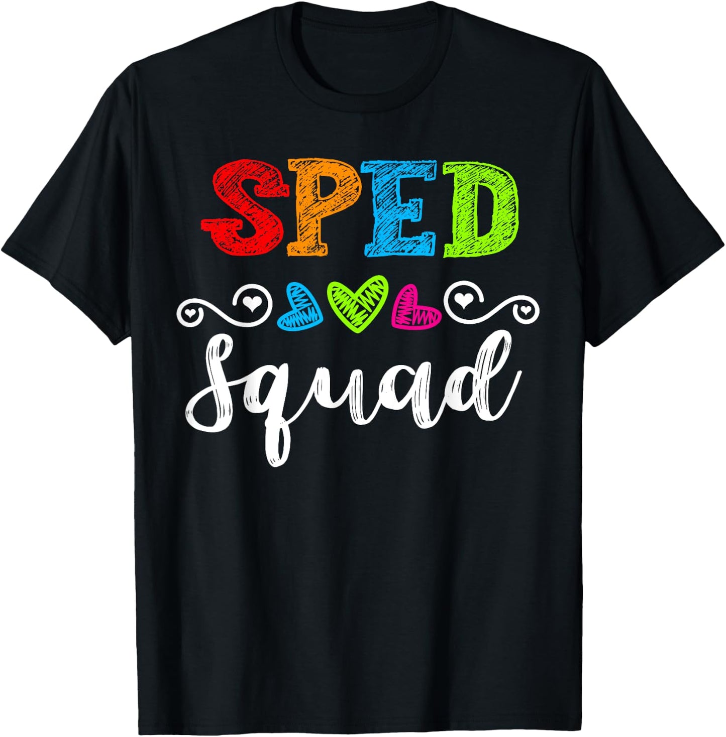 Back To School Team Gift Special Ed Teacher Sped Squad Men Women Girls Kids T-Shirt - T-Shirt | Black