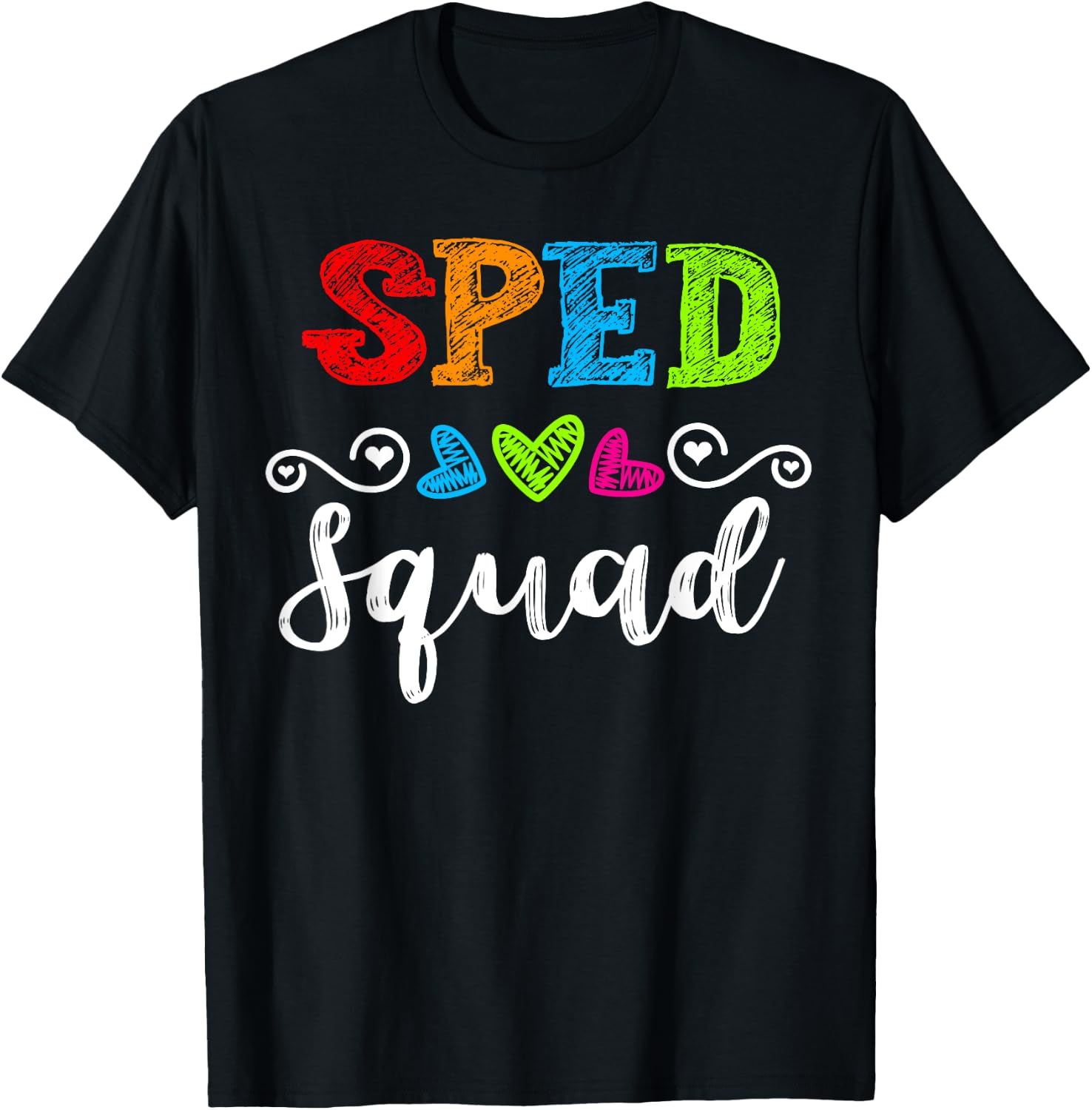 Back To School Team Gift Special Ed Teacher Sped Squad Men Women Girls Kids T-Shirt - T-Shirt | Black