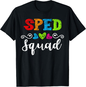 Back To School Team Gift Special Ed Teacher Sped Squad Men Women Girls Kids T-Shirt - T-Shirt | Black
