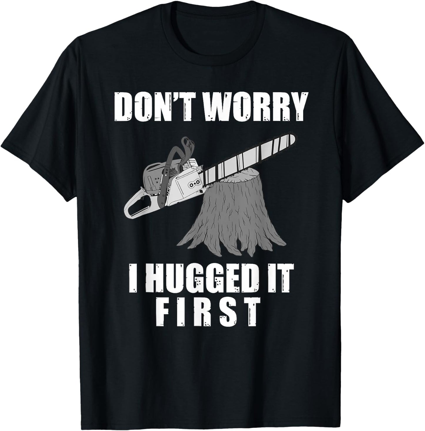 Funny Lumberjack Chainsaw Logging Arborist Gift Men Women T-Shirt - T-Shirt | Black