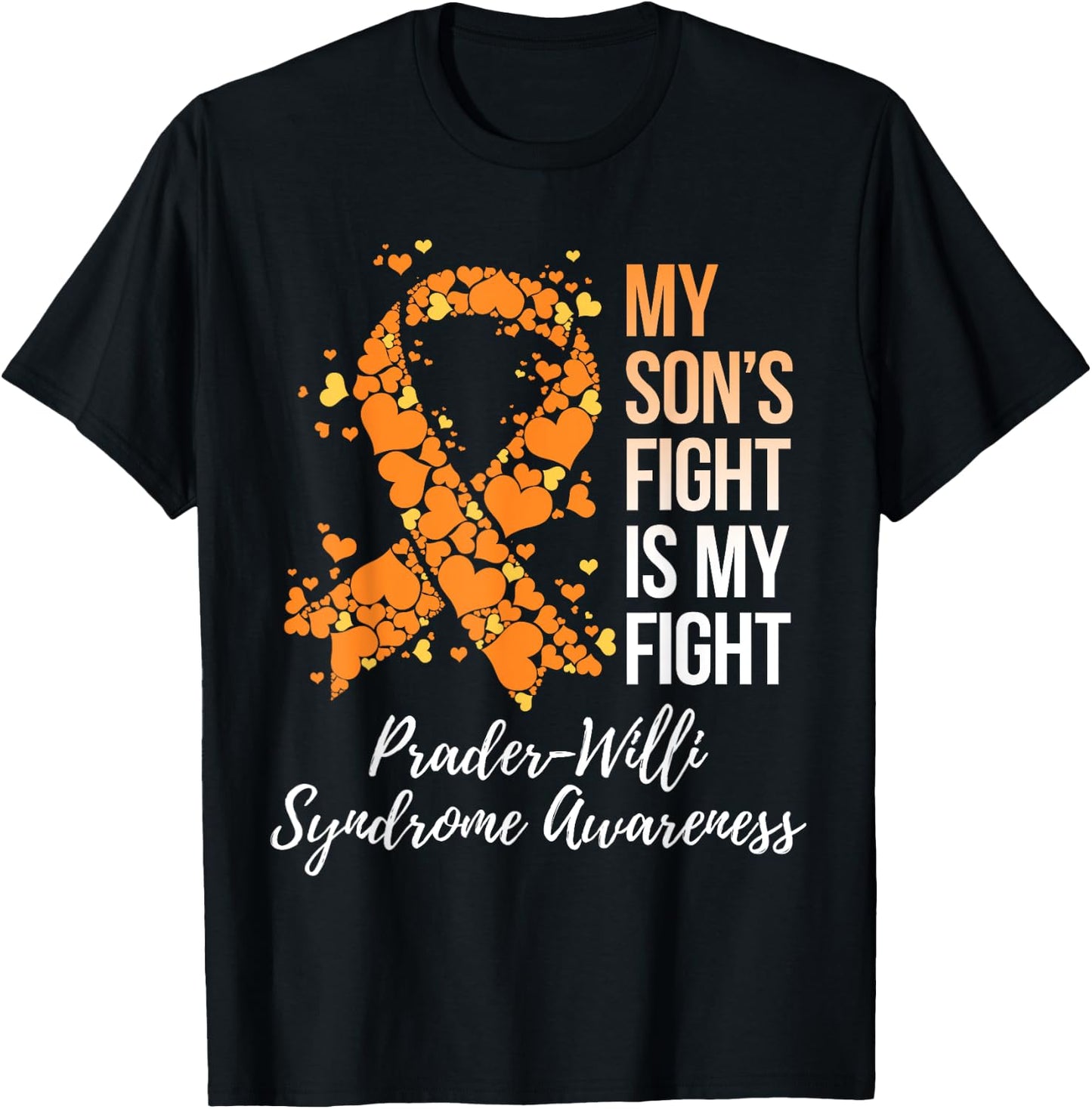 My Son’s Fight Is My Fight Prader Willi Syndrome Awareness T-Shirt - T-Shirt | Black