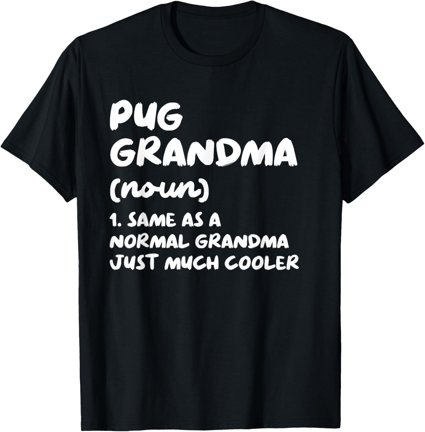 Pug Grandma Definition Dog Owner T-Shirt - T-Shirt | Black