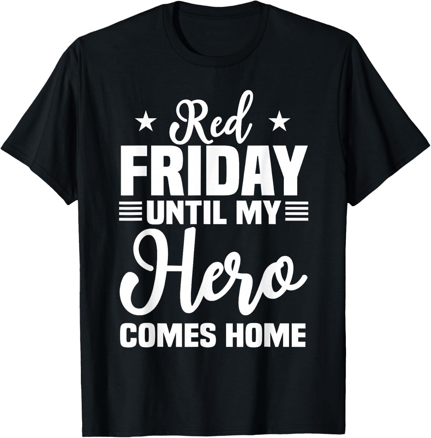 Red Friday Military Shirts Support Our Troops Remember T-Shirt - T-Shirt | Black