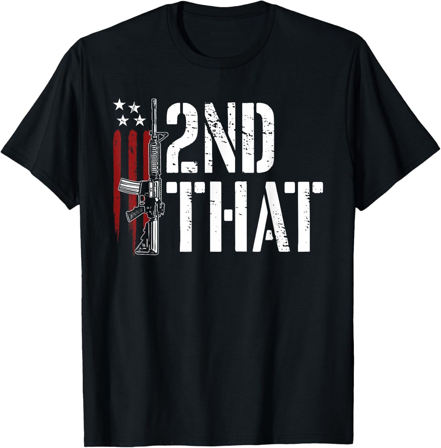 I 2nd That Second Amendment Gun Rights AR-15 Owner Patriotic T-Shirt - T-Shirt | Black