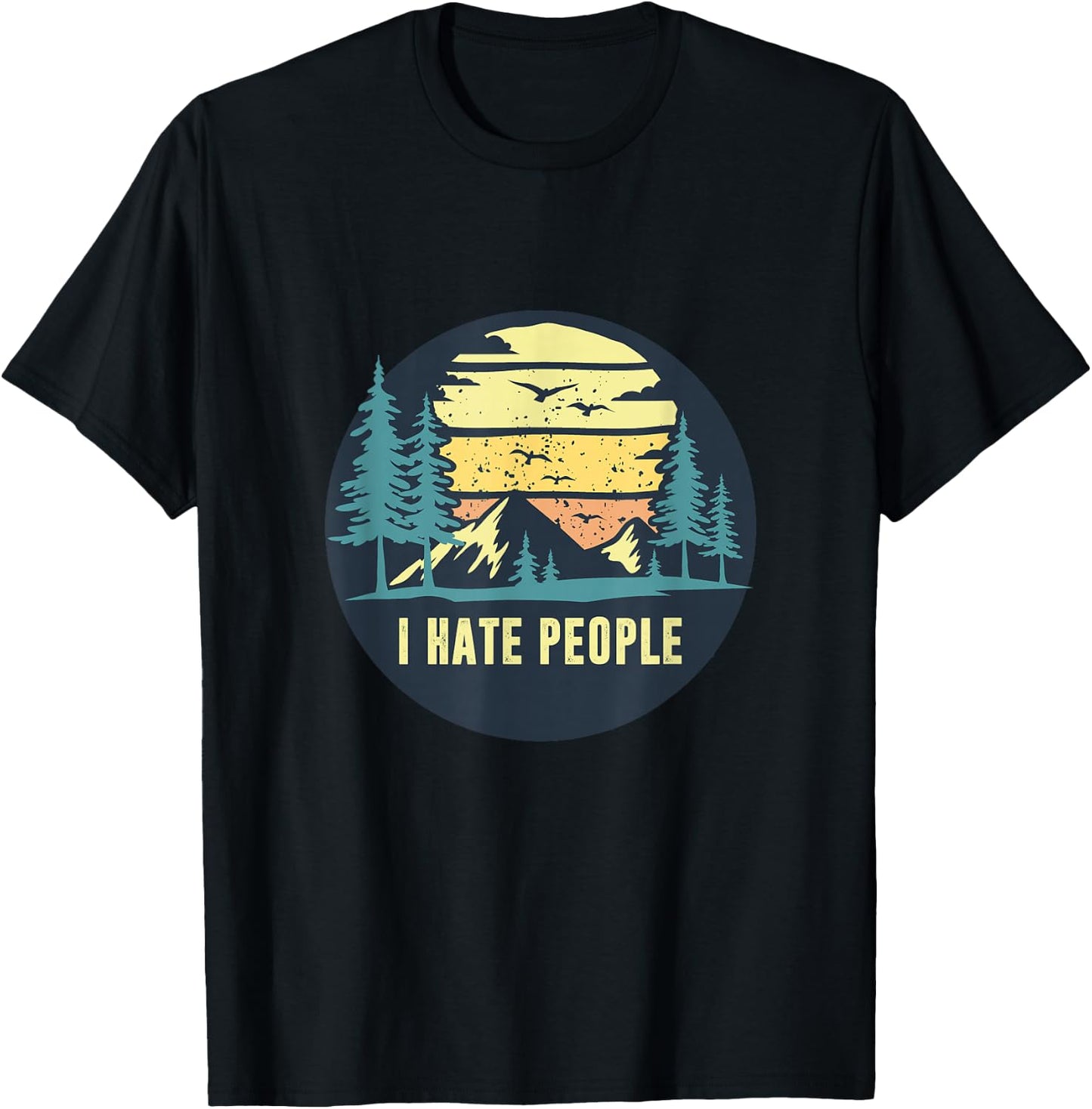 Vintage I Hate People Outdoor Hiking T-Shirt - T-Shirt | Black