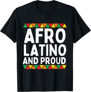 Afro Latino And Proud Black Women Latina African Pride T-Shirt - T-Shirt | Black