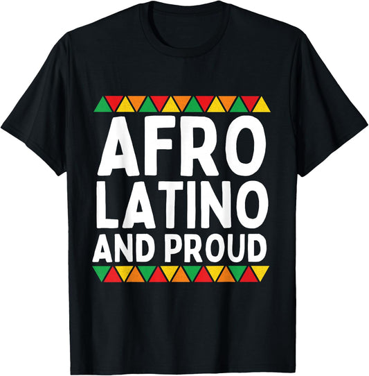 Afro Latino And Proud Black Women Latina African Pride T-Shirt - T-Shirt | Black