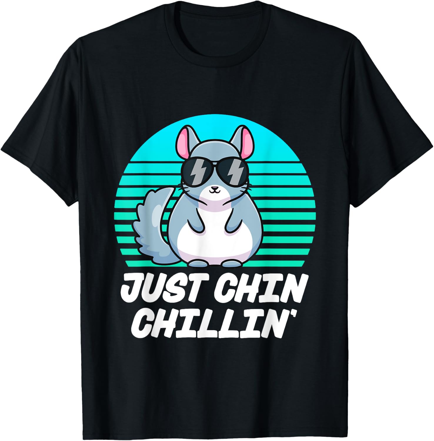 Just Chin Chillin Funny Chinchilla Lovers Kawaii Chinchillin T-Shirt - T-Shirt | Black