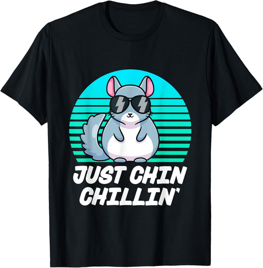 Just Chin Chillin Funny Chinchilla Lovers Kawaii Chinchillin T-Shirt - T-Shirt | Black