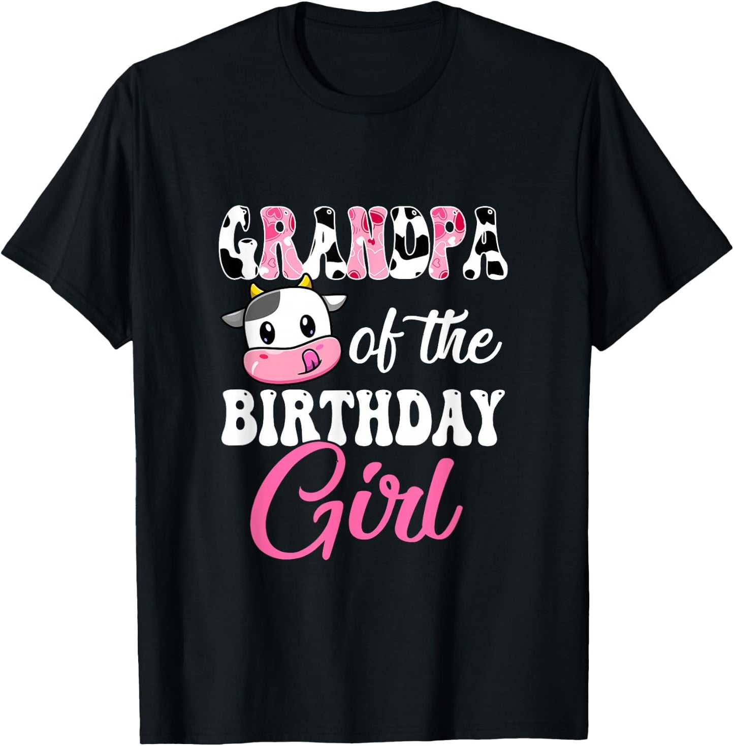 Grandpa Of The Birthday Girl Farm Cow 1St Birthday Girl T-Shirt - T-Shirt | Black