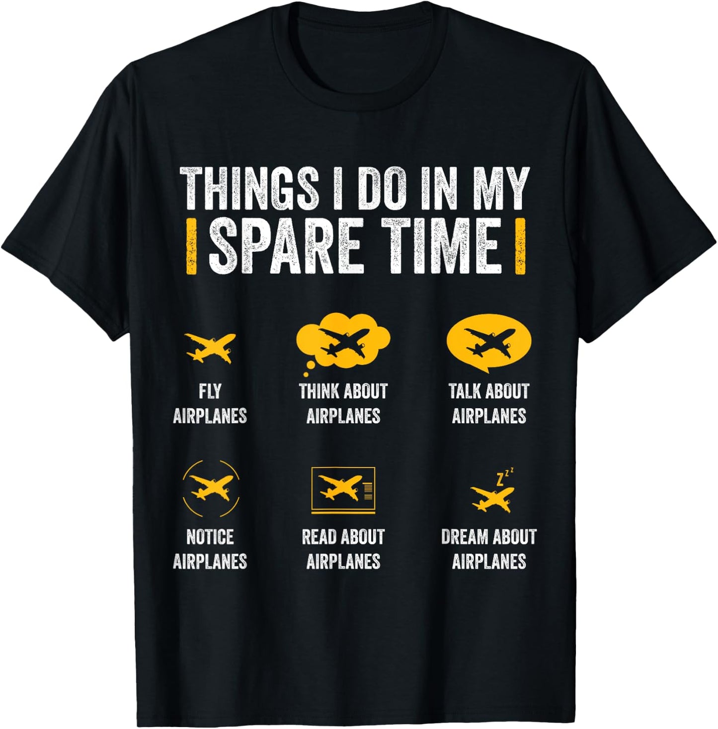 Things I Do In My Spare Time Funny Aviation Gift Pilot T-Shirt - T-Shirt | Black