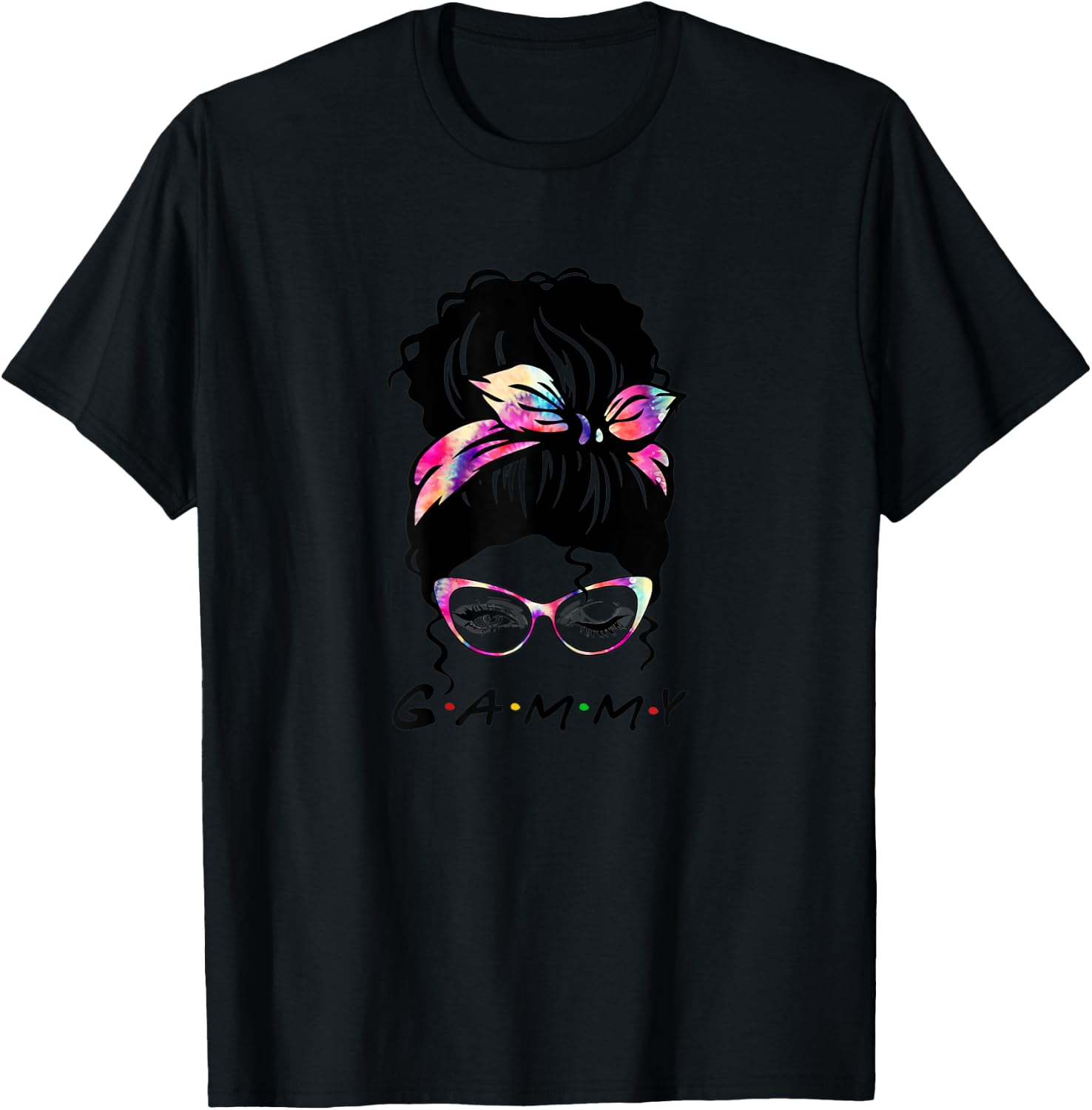 Messy Hair Bun Gammy Life Wink Eye Tie Dye Mothers Day T-Shirt - T-Shirt | Black