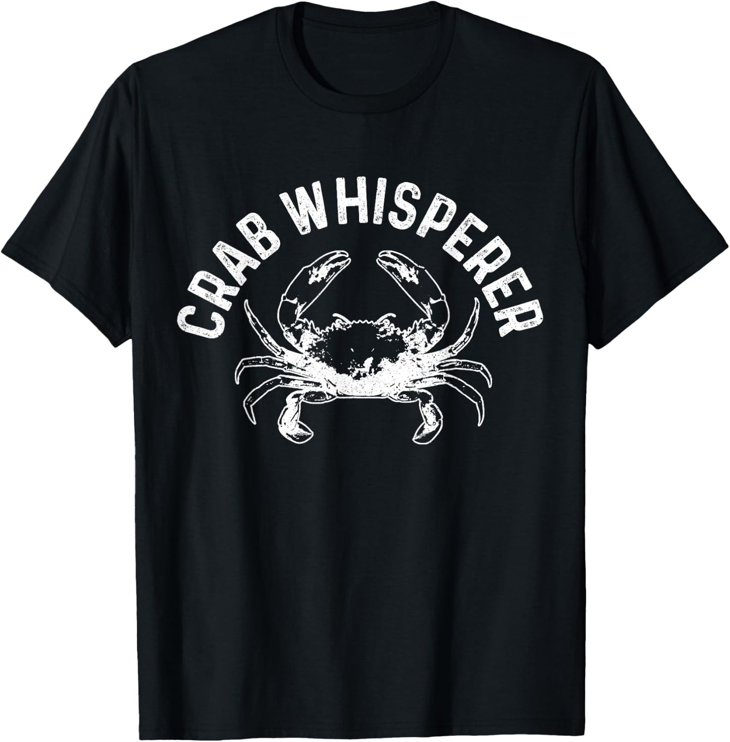 Crab Whisperer Crabbing Crab Hunter Funny Gift T-Shirt - T-Shirt | Black