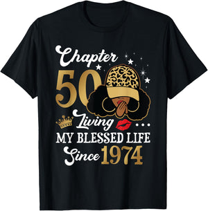 Chapter 50 Living My Blessed Life Since 1974 Gift Woman T-Shirt - T-Shirt | Black