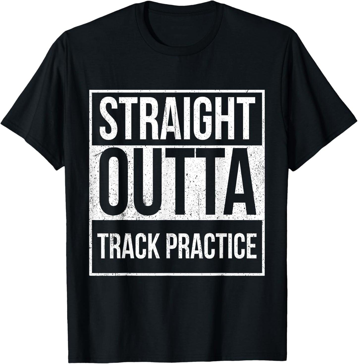 Funny Track and Field Design Straight Outta Track Practice T-Shirt - T-Shirt | Black