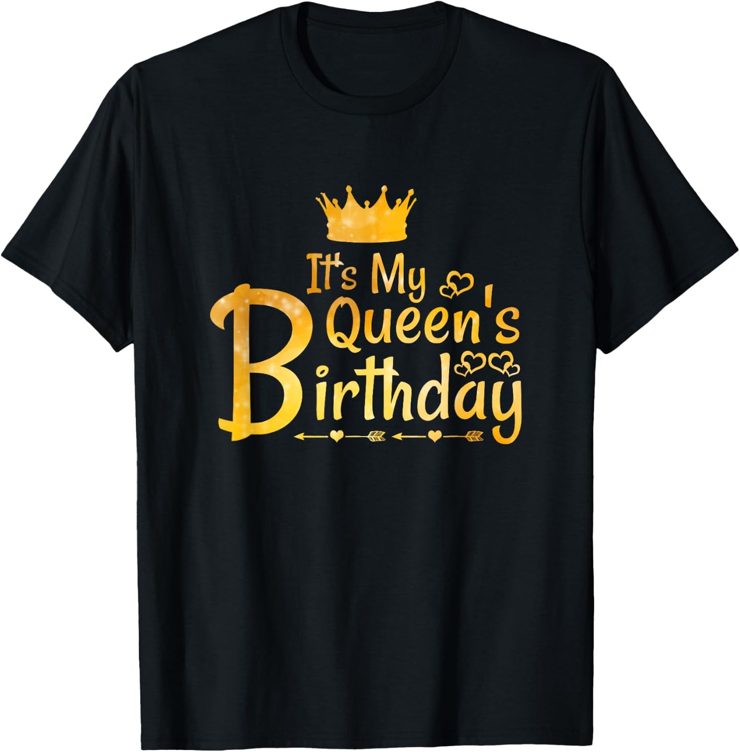It's My Queen's Birthday T-Shirt - T-Shirt | Black