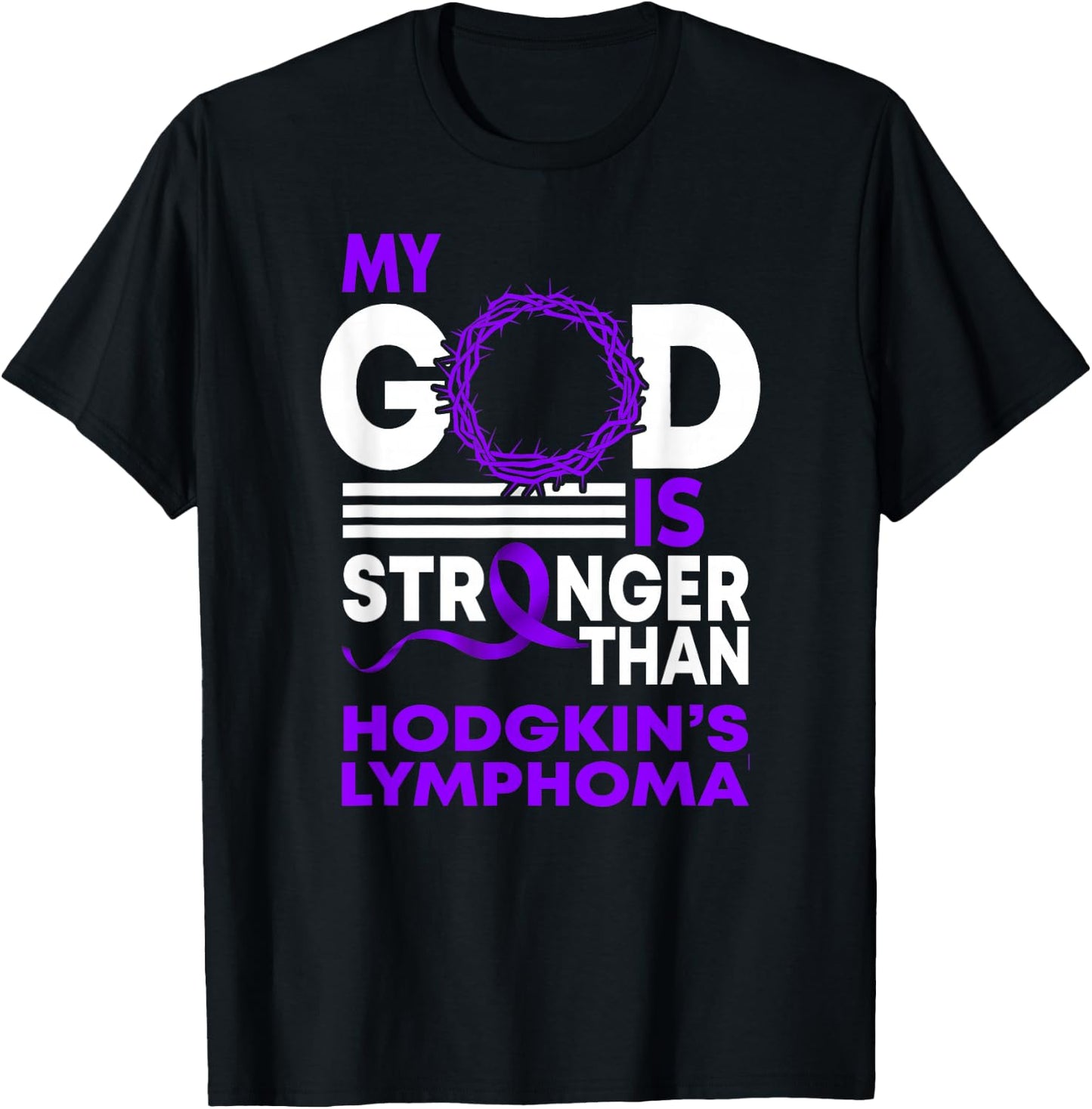 My God Is Stronger Than Hodgkin's Lymphoma Awareness Ribbon T-Shirt - T-Shirt | Black