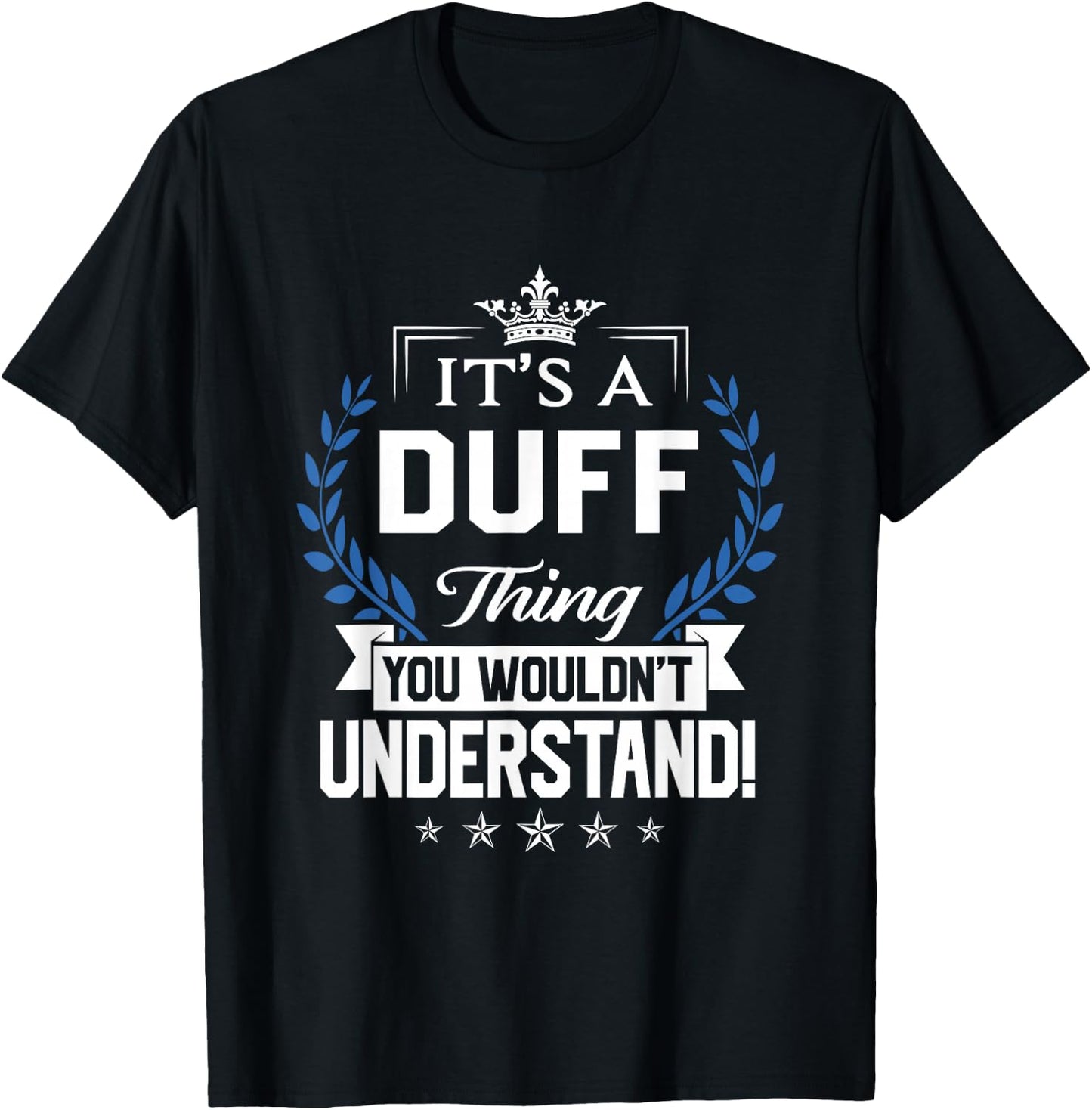 Duff Name - Duff Thing Name You Wouldn't Understand T-Shirt - T-Shirt | Black
