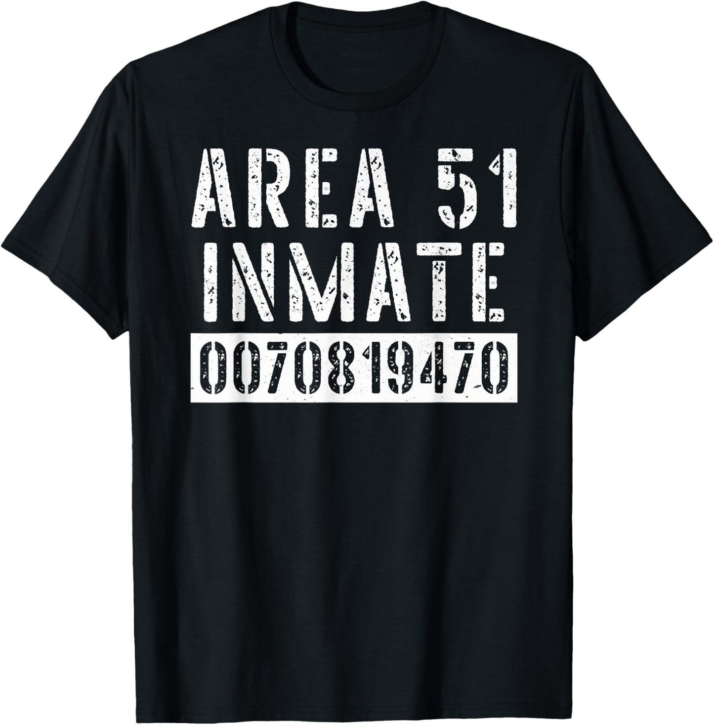 Area 51 Inmate Alien UFO Roswell T-Shirt - T-Shirt | Black