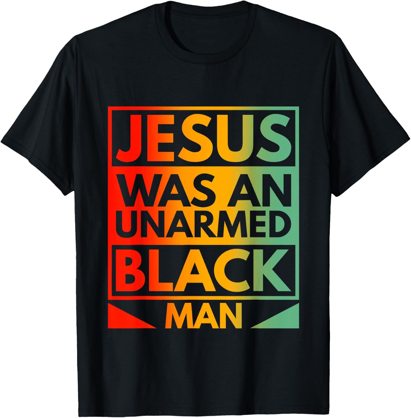 Jesus Was An Unarmed Black Man American Vintage Retro T-Shirt - T-Shirt | Black