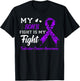 My Son's Fight Is My Fight Testicular Cancer Awareness T-Shirt - T-Shirt | Black