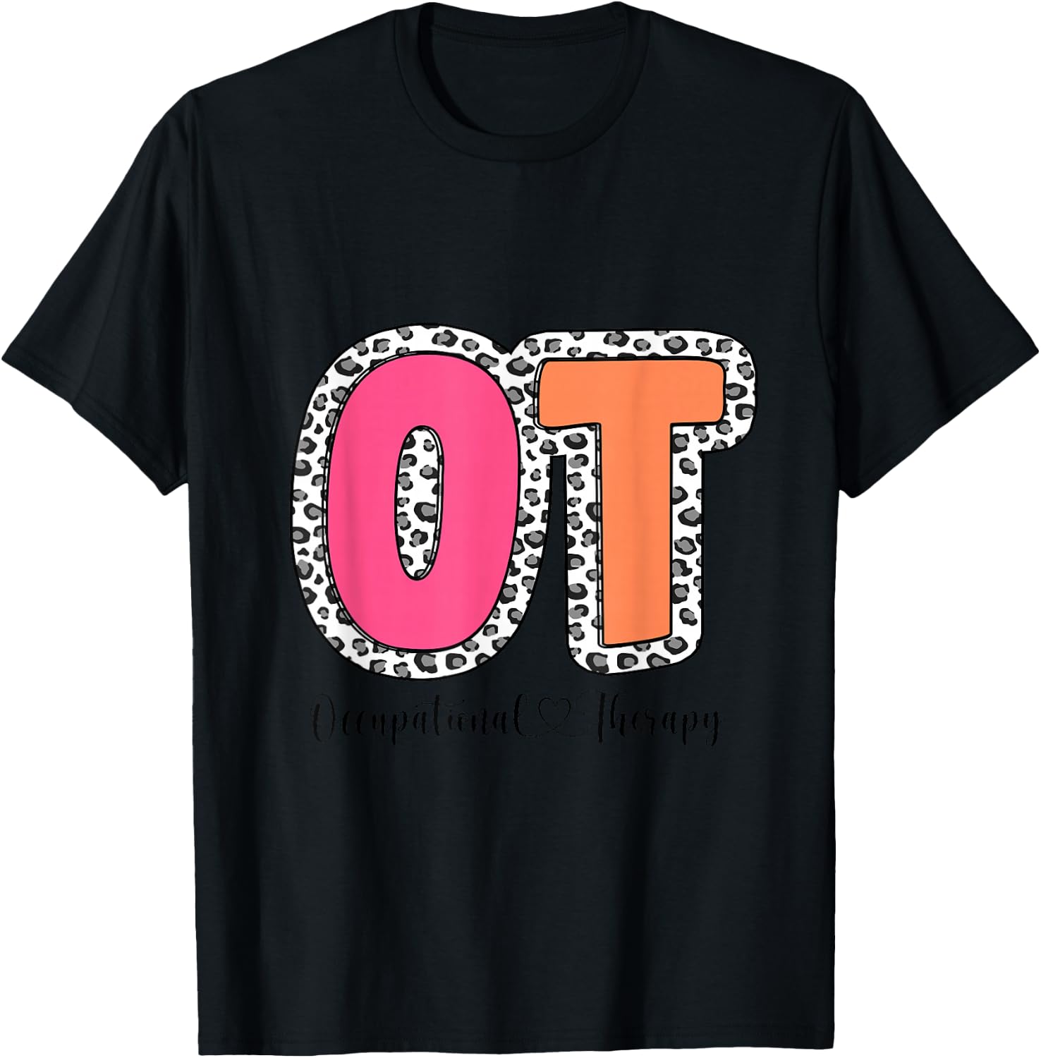 Groovy Occupational Therapy OT Therapist Month Leopard Women T-Shirt - T-Shirt | Black