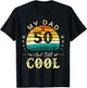 50th Birthday My Dad Is 50 and Still Cool Retro Vintage T-Shirt - T-Shirt | Black