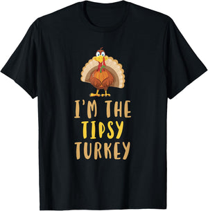 I'm The Tipsy Turkey Thanksgiving Matching Funny T-Shirt - T-Shirt | Black
