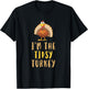 I'm The Tipsy Turkey Thanksgiving Matching Funny T-Shirt - T-Shirt | Black