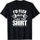 I'd Flex But I Like This Shirt Bodybuilding Gym Workout T-Shirt - T-Shirt | Black