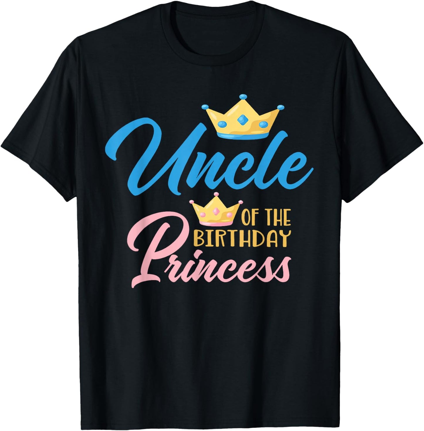 Uncle of The Birthday Princess Themed Family Girl Birthday T-Shirt - T-Shirt | Black