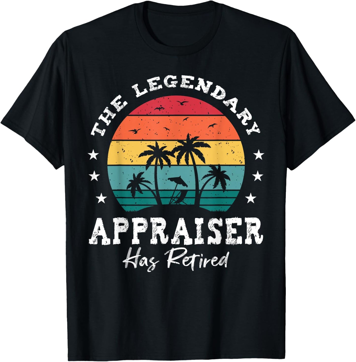 Legendary Retired Appraiser T-Shirt - T-Shirt | Black