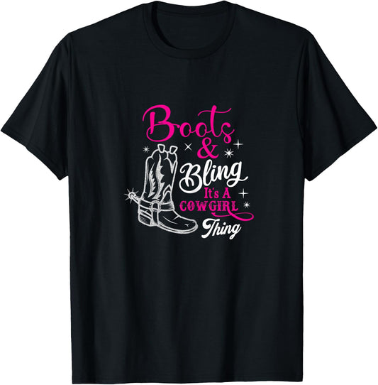 boots & bling it's a cowgirl thing Western T-Shirt - T-Shirt | Black