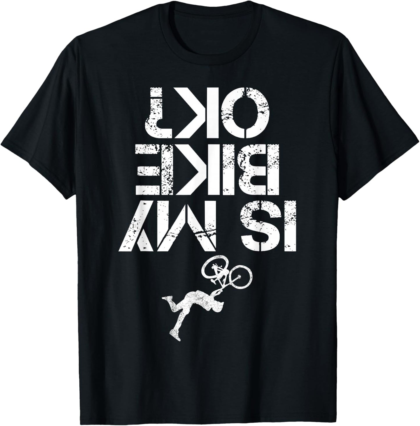 is My Mountain Bike OK Funny Mountain Biking Biker Gift T-Shirt - T-Shirt | Black