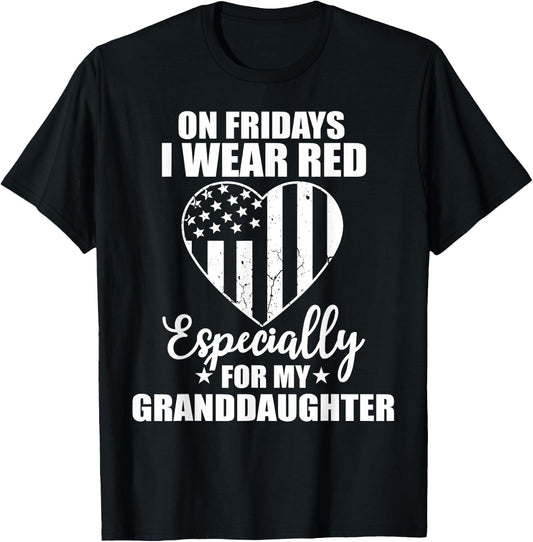 Red Friday For My Granddaughter Military Troop Deployed Wear T-Shirt - T-Shirt | Black