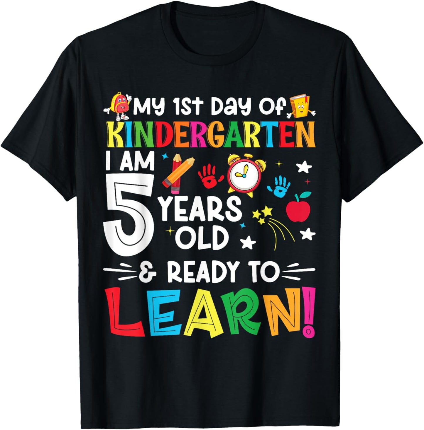 My First Day Of kindergarten 1st Day Of School Boys Girls T-Shirt - T-Shirt | Black