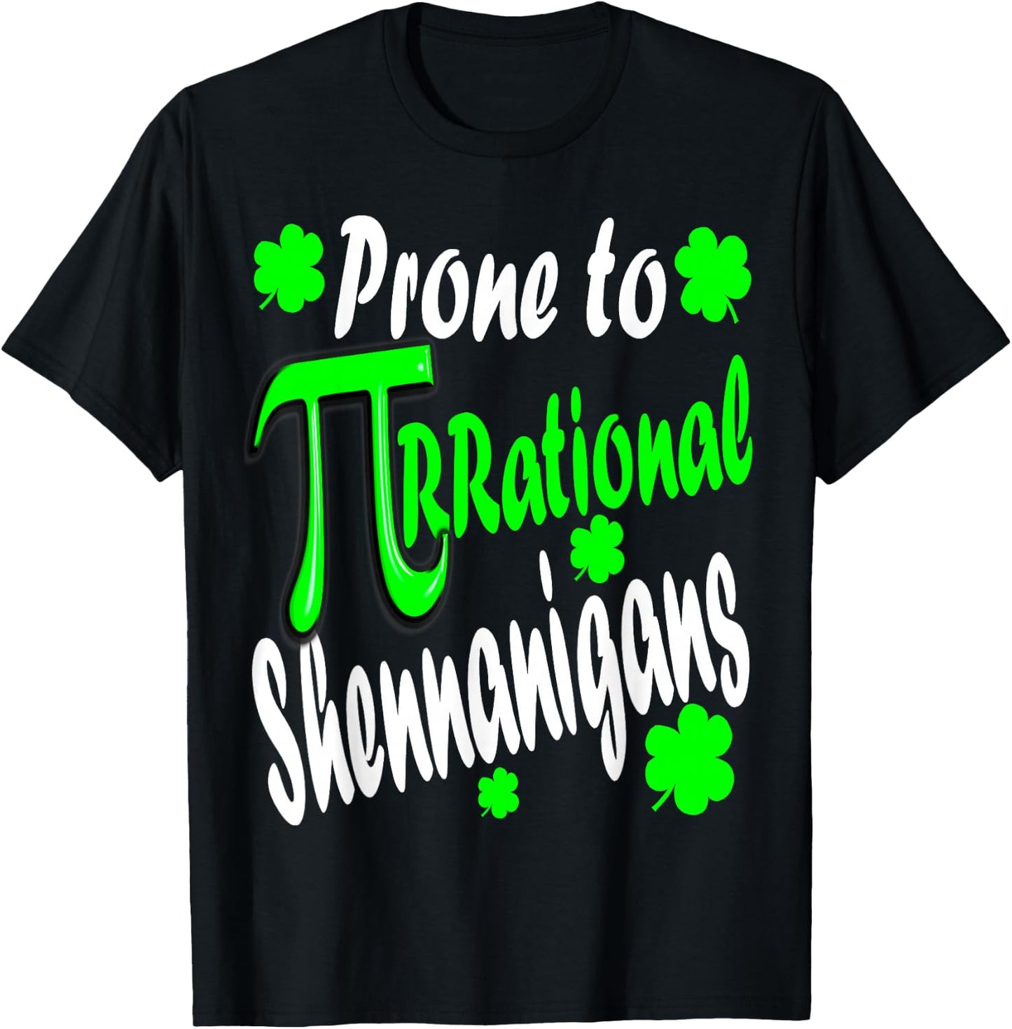 Math Teacher Pi Day St Patrick's Day 2023 Shamrock Funny Pun T-Shirt - T-Shirt | Black