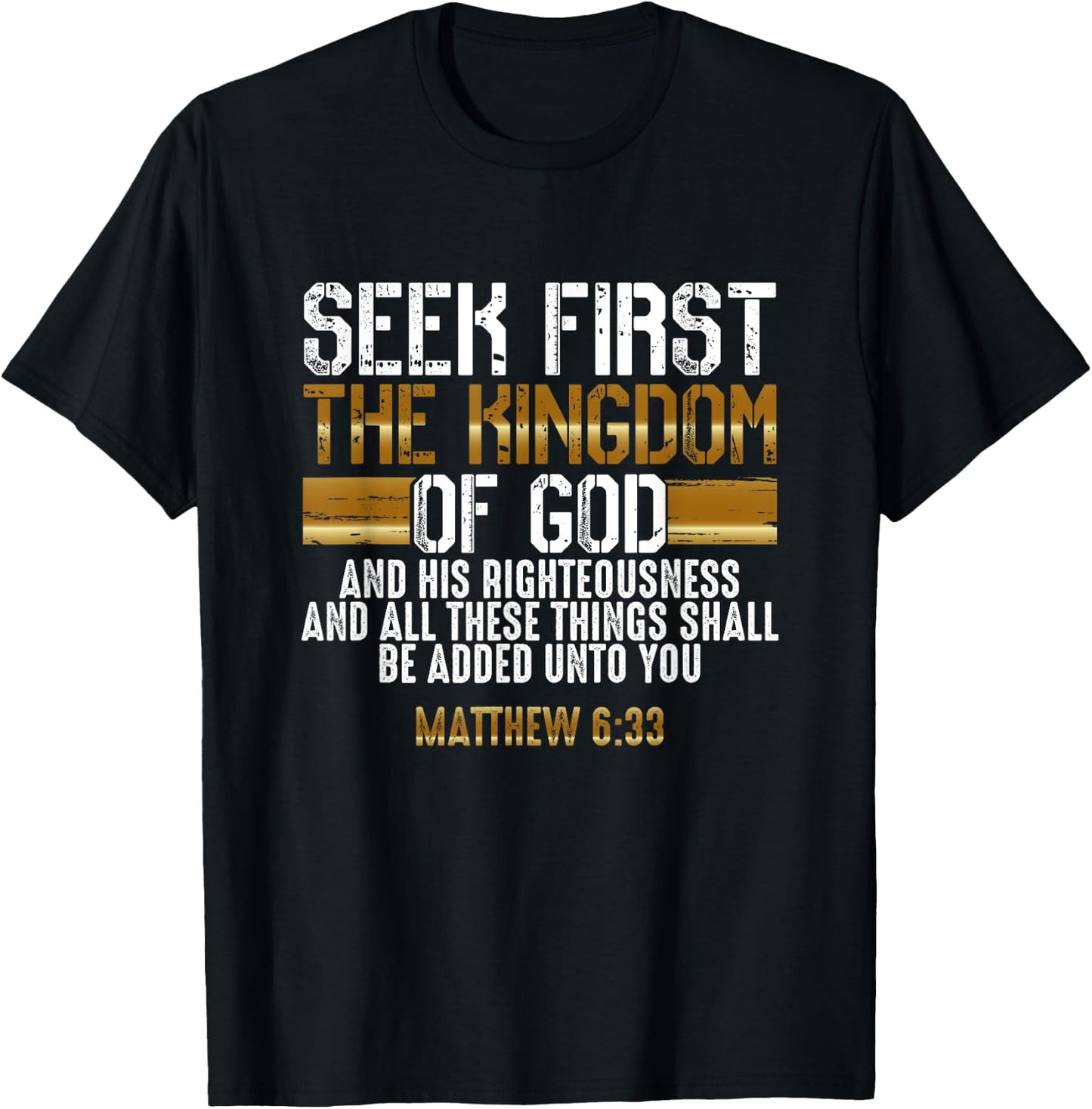 Suche zuerst das Reich Gottes - Bible Verse Christian T-Shirt - T-Shirt | Black